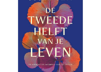 De Tweede Helft Van Je Leven